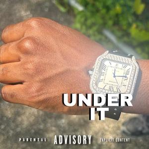 Under It (Explicit)