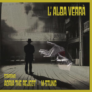 L'alba verrà (feat. M-Stung) (Explicit)