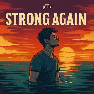 Strong Again (Explicit)