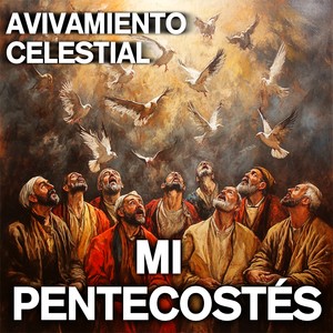 Mi Pentecostés