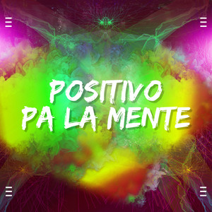 Positivo pa la mente