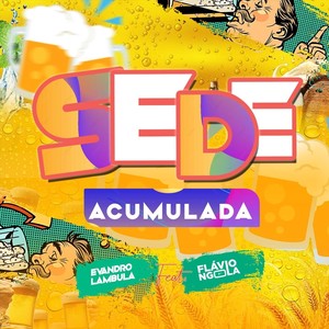 Sede Acumulada (feat. Flavio Ngola)