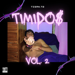 Timidos Vol. 2 (Explicit)