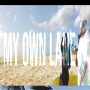 My Own Lane (Explicit)