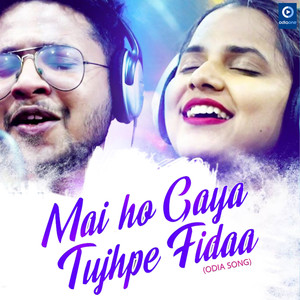 Main Ho Gaya Tujhpe Fidaa