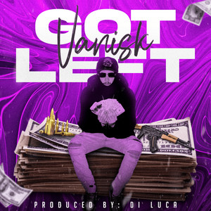 Got Left (Explicit)