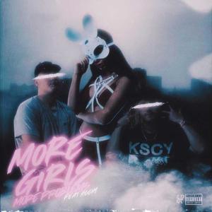 More Girls More Problems(feat. Acchy) (Explicit)