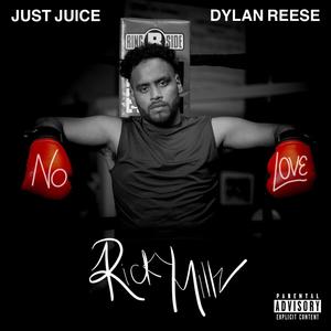 No Love (feat. Just Juice & ELLIS!) [Explicit]