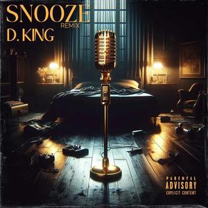 Snooze D-Mix (Explicit)