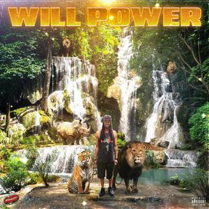 Will Power (Explicit)