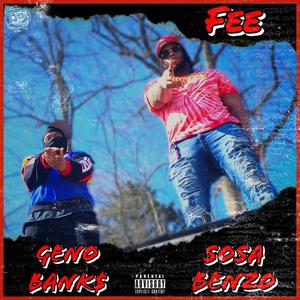Fee (feat. Geno Bank$) (Explicit)