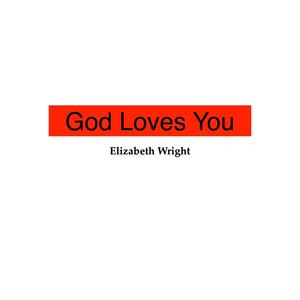 God Loves You