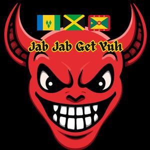 Jab Jab Get Yuh (Explicit)