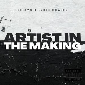 Artist In The Making (Explicit)