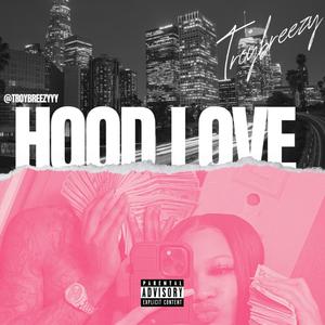 Hood Love (Explicit)