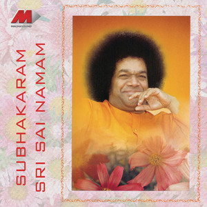 Subhakaram Sri Sai Namam