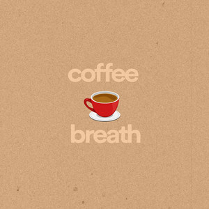 Coffee Breath