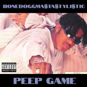 PEEP GAME (GHETTO LUV) [Explicit]