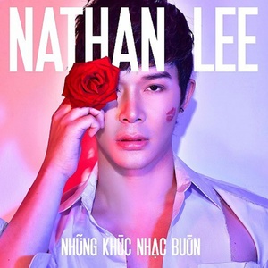 Nathan Lee - Khuc Nhac Buon