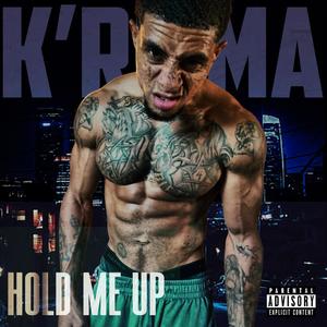 Hold Me Up (Explicit)