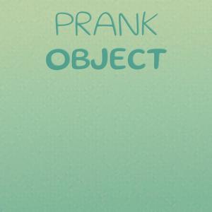 Prank Object