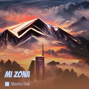 Mi Zona (Explicit)