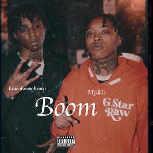 Boom (feat. M3Skiii) (Explicit)