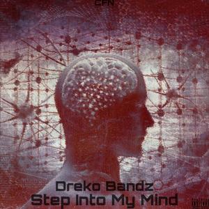 Step Into My Mind (Explicit)