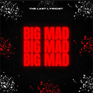 Big Mad (Explicit)