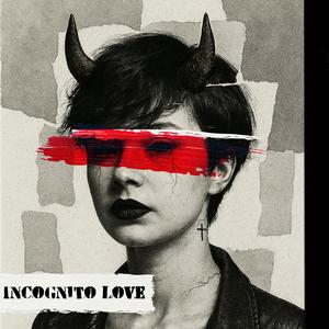 Incognito love