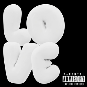 Love (Explicit)