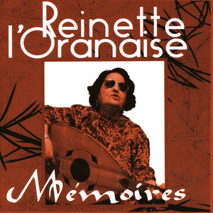 Reinette l'Oranaise, Mémoires