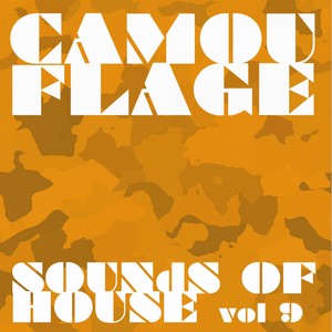 Camouflage Sounds of House, Vol.9