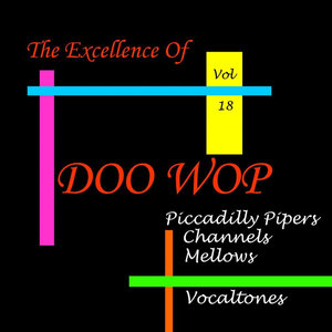 Doo Wop Excellence Vol 18