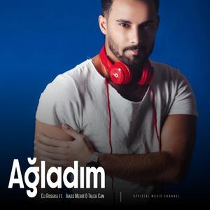 Ağladım (feat. Mehri & Taleh Can)