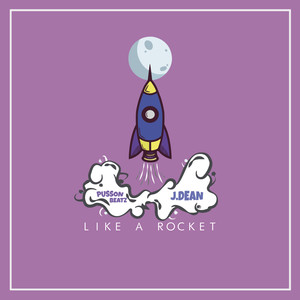 Like a Rocket (Explicit)