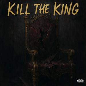 Kill The King (feat. Mofu Beatz) (Explicit)