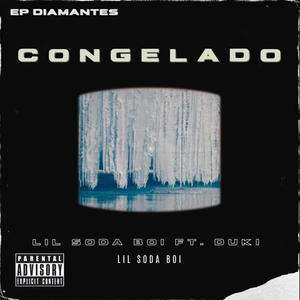 Congelado Duki (feat. Lil Soda Boi) (Explicit)