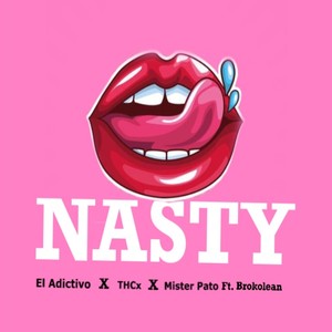 Nasty (Explicit)