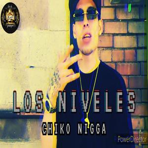 Los Niveles (Explicit)