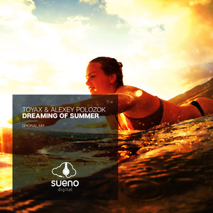 Dreaming Of Summer (Original Mix)
