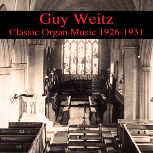 Classic Organ Music 1926-1931