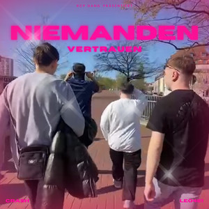 Niemanden Vertrauen (Explicit)