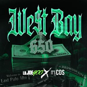 We$t Bay (feat. IT’S COS) (Explicit)