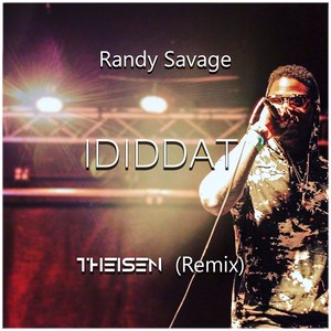 Ididdat (Theisen Remix|Explicit)