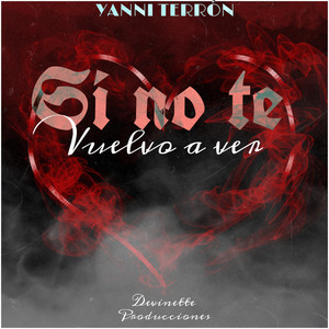 Si No Te Vuelvo a Ver