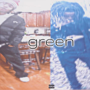 green (feat. MW Jayy6) (Explicit)