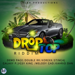 Drop Top Riddim (Explicit)