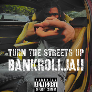 Turn The Streets Up (Explicit)