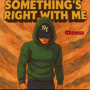 something's right with me (Explicit)